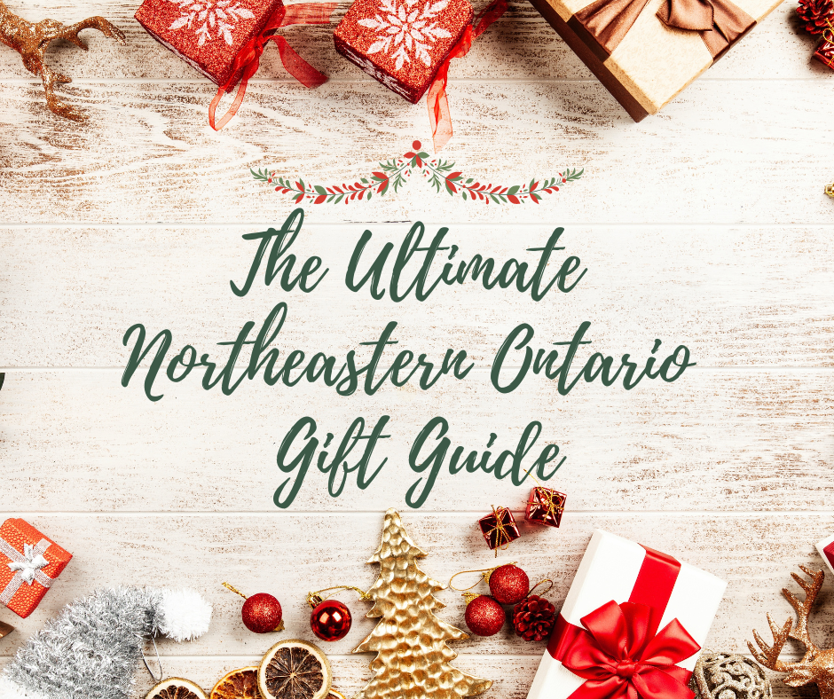 The Ultimate Northeastern Ontario Gift Guide